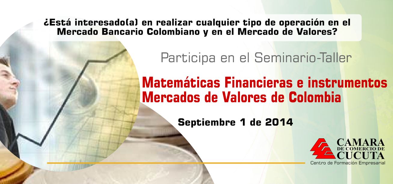 Seminario-Taller: Matemticas Financieras e Instrumentos Mercados de Valores de Colombia