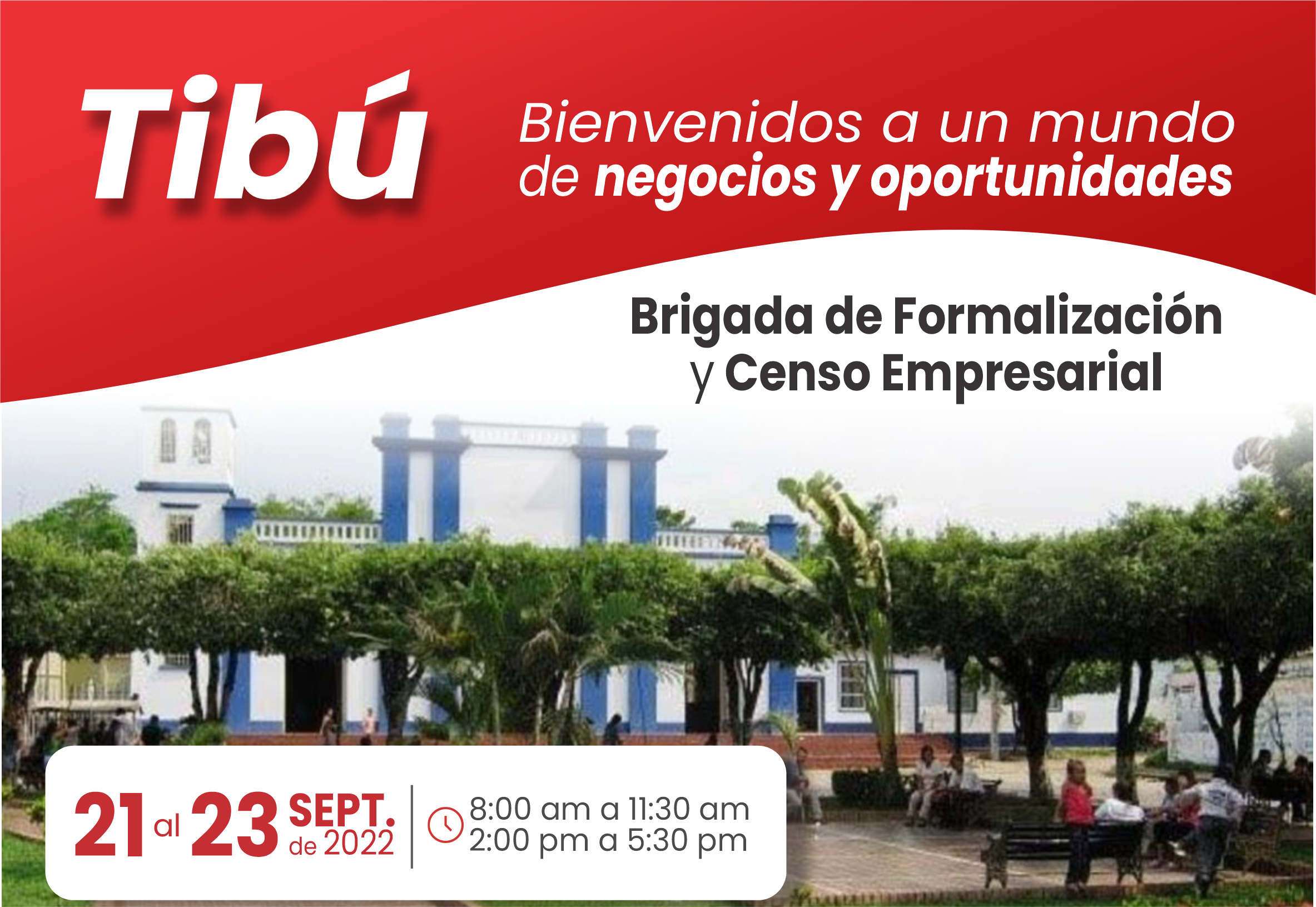 Brigada de Formalizacin y Censo Empresarial en el Municipio de Tib