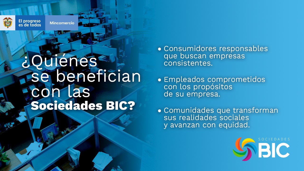 Sociedades BIC, una figura que abre las puertas a las empresas que generan impacto econmico, social y ambiental
