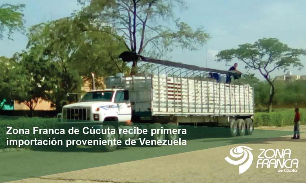 Zona Franca de Ccuta recibe primera  importacin proveniente de Venezuela