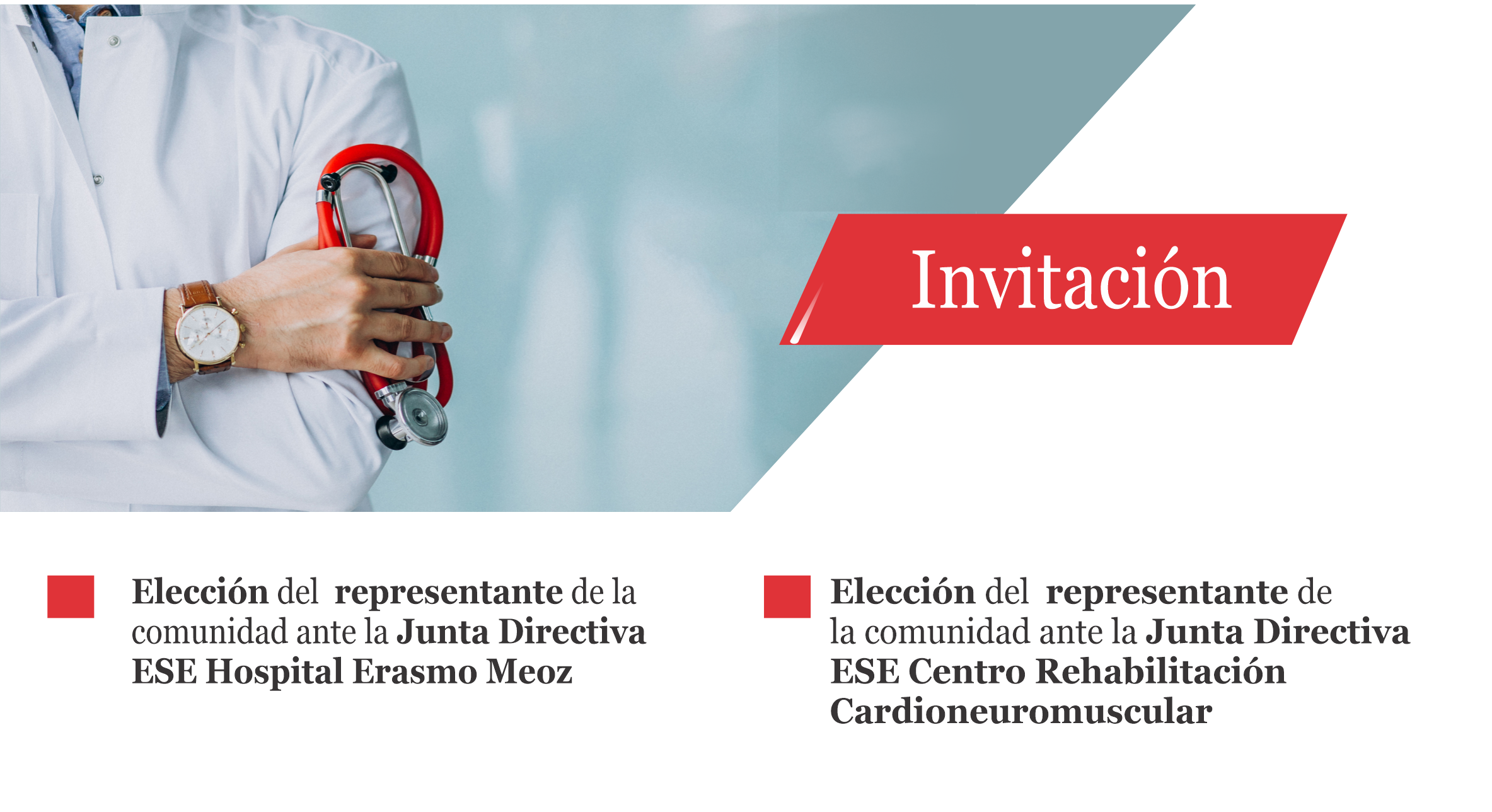 Eleccin Juntas Directivas ESE Hospital Erasmo Meoz y ESE Centro de Rehabilitacin Cardioneuromuscular